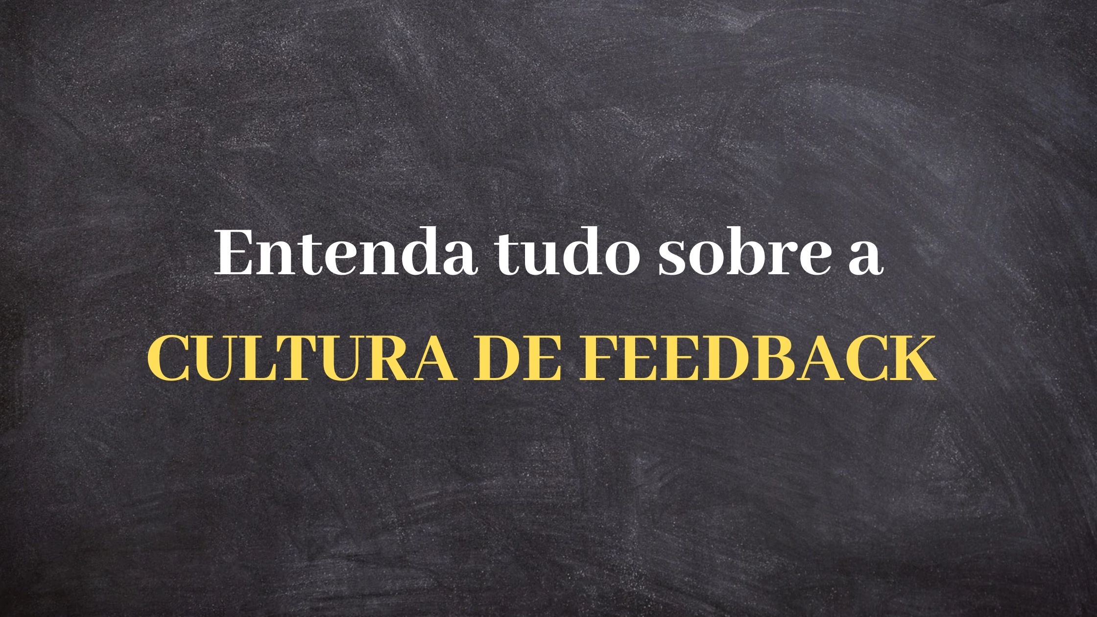 Cultura De Feedback Qual A Import Ncia Blog Do Rh